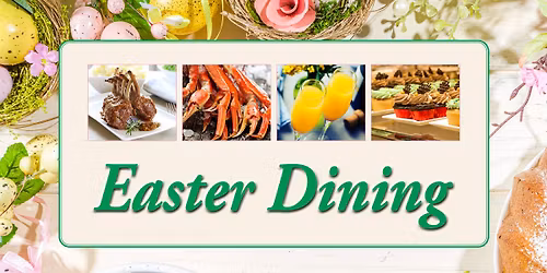 Easter Dining