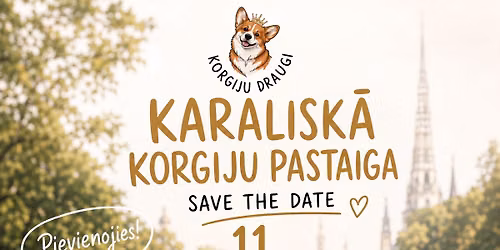 Karalisk\u0101 korgiju pastaiga 2026