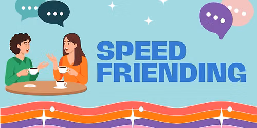 Speed Friending 