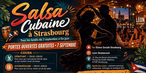 \ud83d\udd25 Cours de salsa cubaine \u00e0 Strasbourg \u2013 Portes ouvertes gratuites le 7 septembre ! \ud83d\udc83\ud83d\udd7a