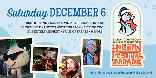 Downtown Gilroy Holiday Festival & Parade