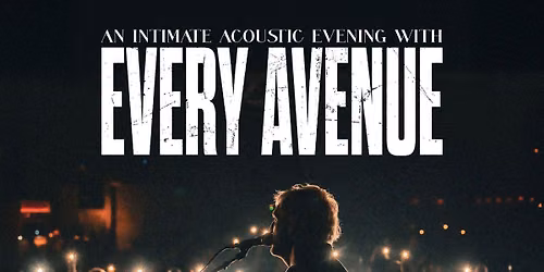 An Intimate Acoustic Evening with EVERY AVENUE at Canal Club