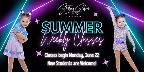 Summer Weekly Classes Begin!