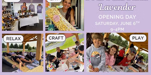 Opening Day at the Lavender Farm! 
