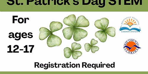 St. Patrick's Day STEM (Ages 12 - 17)