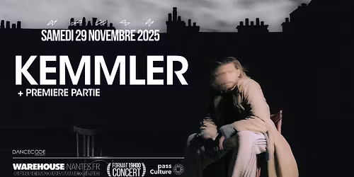 KEMMLER en concert \u00e0 Nantes ! @Warehouse Nantes - 22\u20ac