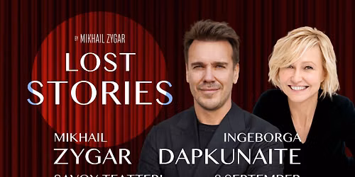 LOST STORIES: I. DAPKUNAITE & M. ZYGAR in Helsinki