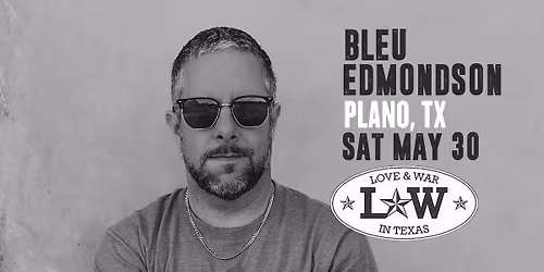 BLEU EDMONDSON - LOVE & WAR PLANO