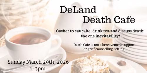 DeLand Death Cafe!