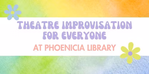 Theatre Improvisation for Everyone