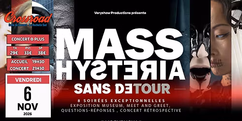 !!!COMPLET!!! CONCERT | MASS HYSTERIA | SANS DETOUR 