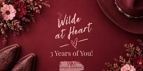 WILDE AT HEART \u2014 3 YEARS OF YOU \ud83e\ude77