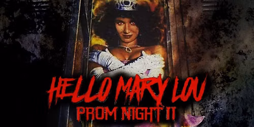 Hello Mary Lou: Prom Night II