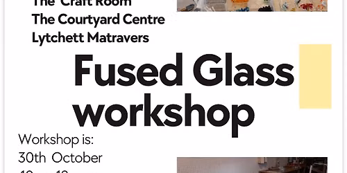 Fused Glass Workshop