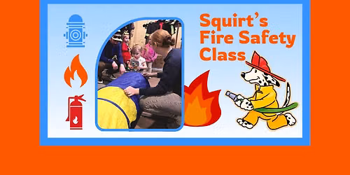 Squirt's Fire Safety Class