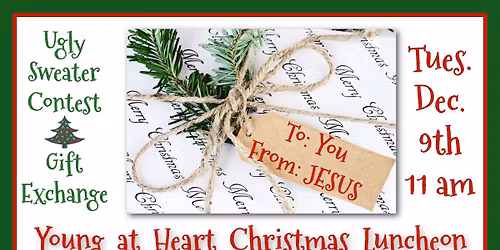 Young at Heart Christmas Celebration Luncheon