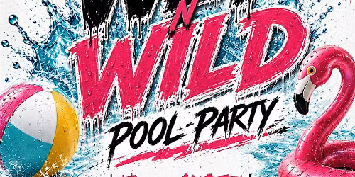 Wet & Wild