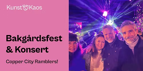 Bakg\u00e5rdsfest & Konsert med Copper City Ramblers!