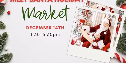 \ud83c\udf85 Meet Santa Holiday Market - Burlington \ud83c\udf84