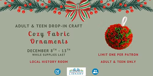 Adult & Teen Drop-In Craft: Cozy Fabric Ornaments