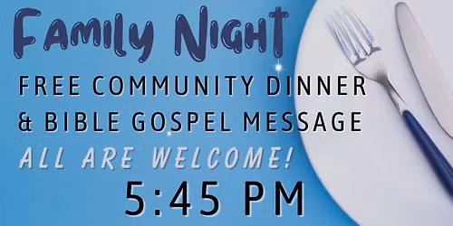 Family Night - Community Dinner