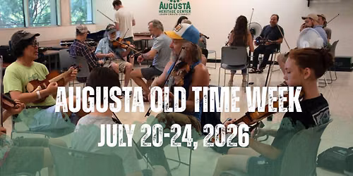 Augusta Summer Heritage: Old Time Week 