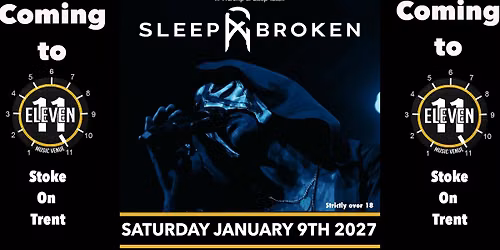 Sleep Broken live at Eleven Stoke on trent