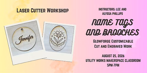 Intro to Glowforge: Nametags & Brooches