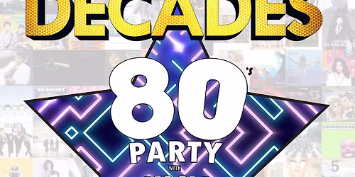 DECADES - 80's Party with 'Vivid Horizon'