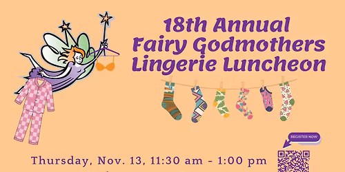 18th Annual Fairy Godmothers Lingerie Luncheon