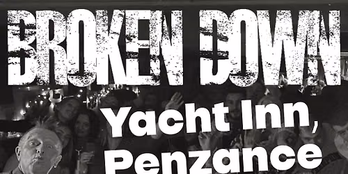 Broken Down @ Yacht Inn, PZ