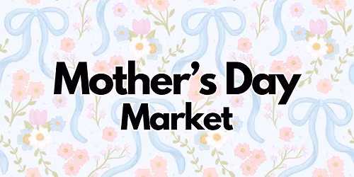 Mother's Day Market