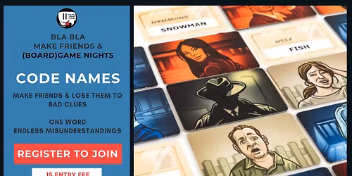 Code Names night #3 - Registration is mandatory ($1) - Once a month
