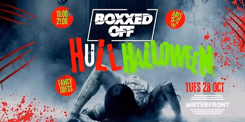 BOXXED OFF HULL \/\/ HALLOWEEN RAVE\u2620\ufe0f\ud83c\udf83\ud83d\udc7b - Under 17s
