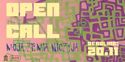 Moja ziemia niczyja - OPEN CALL