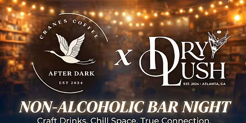 Cranes Coffee After Dark: Non-Alcoholic Bar Night