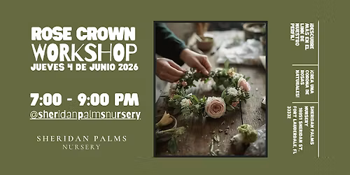 Rose Crown Workshop