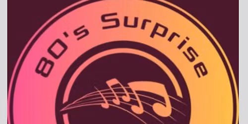 80's Surprise - Rock\/Pop Cover