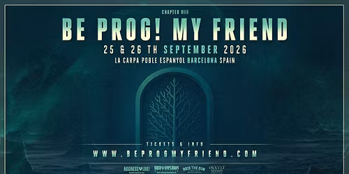 Be Prog! My Friend 2026 (Barcelona)