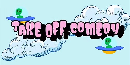 Take Off Comedy