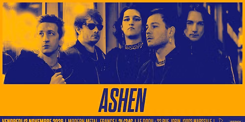 ASHEN [Modern Metal | France] \u2022 Le Dodu, Marseille
