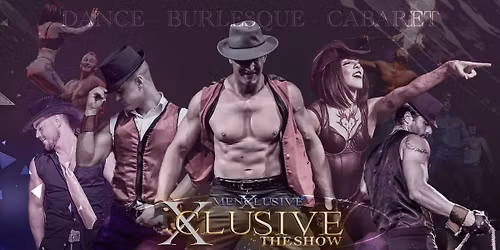 Xclusive The Show | MenXclusive - Townsville 25-26 SEP