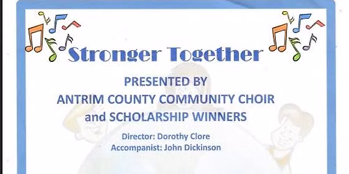 Stronger Together Antrim County Community Choir Concert