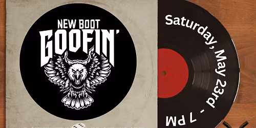 NEW BOOT GOOFIN'