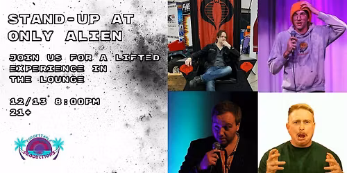 Stand-Up at Only Alien II: Smoky Boogaloo