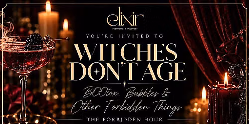 Witches Don't Age - BOOtox, Bubbles & Other Forbidden Things