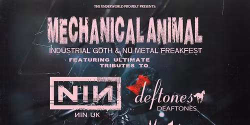 MECHANICAL ANIMAL at The Underworld - London