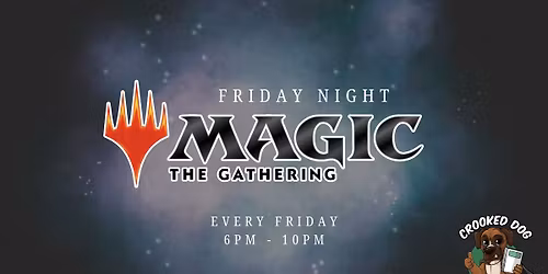 Friday Night Magic at Crooked Dog Comics