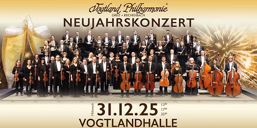Silvesterkonzert \/\/ Vogtland Philharmonie