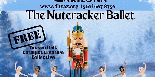 Dancing in the Streets Arizona: The Nutcracker